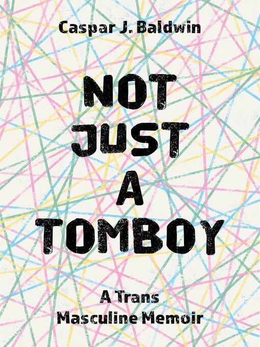 Title details for Not Just a Tomboy by Caspar Baldwin - Available
